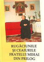 Rugaciunile si ceaiurile fratelui Mihai din Prilog