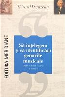 Sa intelegem si sa identificam formele muzicale. Spre o noua istorie a muzicii