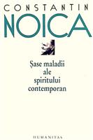 Sase maladii ale spiritului contemporan