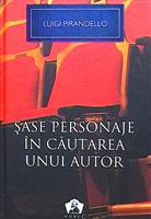 Sase personaje in cautarea unui autor