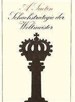 Schachstrategie der Weltmeister