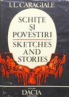 Schite si povestiri - Sketches and Stories [text bilingv roman/englez]