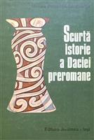 Scurta istorie a Daciei preromane