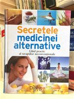 Secretele medicinei alternative Reader's Digest