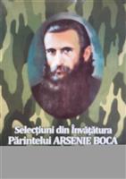 Selectiuni din invatatura Parintelui Arsenie Boca