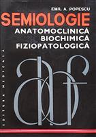 Semiologie anatomoclinica, biochimica, fiziopatologica