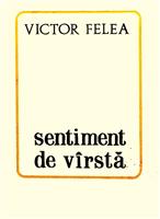 Sentiment de varsta [cu dedicatia si semnatura autorului]