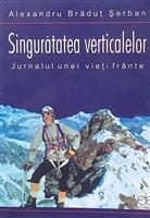 Singuratatea verticalelor. Jurnalul unei vieti frante