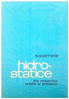 Sistemele hidrostatice ale masinilor unelte si preselor