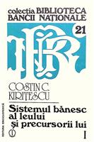 Sistemul banesc al leului si precursorii sai vol. 1