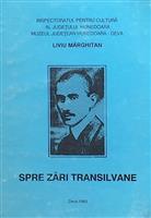 Spre zari transilvane. Aurel Vlaicu 1882-1913