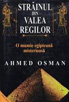 Strainul din Valea Regilor. O mumie egipteana misterioasa