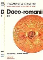 Stramosii romanilor. Daco-romanii vol. 1 + vol. 2