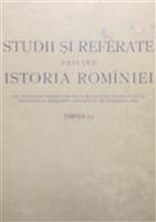 Studii si referate privind istoria Romaniei, partea 1-a