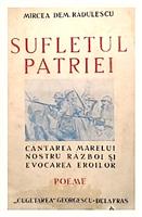 Sufletul patriei - cantarea marelui nostru razboi si evocarea eroilor - poeme