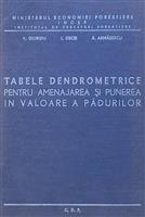 Tabele dendrometrice pentru amenajarea si punerea in valoare a padurilor