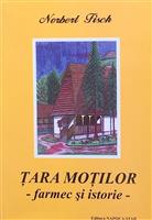 Tara Motilor. Farmec si istorie