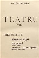 Teatru. Trei Mistere: Cerurile spun. Nocturna. Moartea vanitatilor
