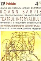 Teatrul intervalului. Arhitectura si sfarsitul spectatorului