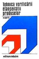 Tehnica verificarii etanseitatii produselor