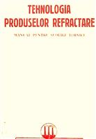 Tehnologia produselor refractare
