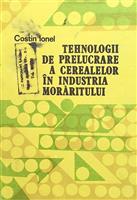Tehnologii de prelucrare a cerealelor in industria moraritului