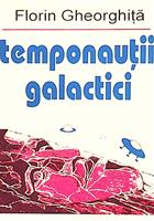 Temponautii galactici