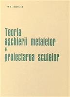 Teoria aschierii metalelor si proiectarea sculelor