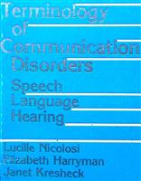 Terminology of Communication Disorders - Speech, Language, Hearing