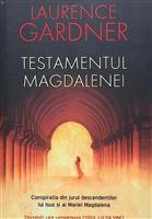Testamentul Magdalenei. Conspiratia din jurul descendentilor lui Isus