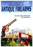 The complete encyclopedia of antique firearms