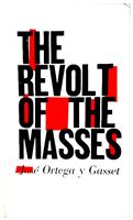 The revolt of the masses