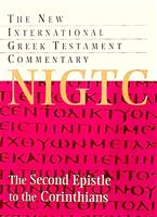 The Second Epistle to the Corinthians - A Commentary on the Greek Text