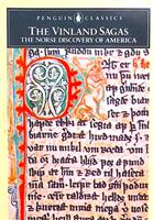 The Vinland Sagas. The Norse Discovery of America