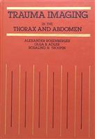 Trauma Imaging in the Thorax and Abdomen