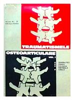Traumatismele osteoarticulare vol. 1