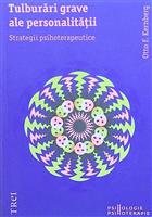 Tulburari grave ale personalitatii. Strategii psihoterapeutice