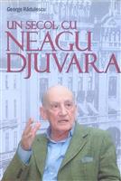 Un secol cu Neagu Djuvara