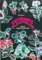 Universul plantelor. Mica enciclopedie