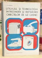 Utilajul si tehnologia intretinerii si repararii obiectelor de uz casnic