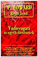 Vadnyugati es egyeb tortenetek