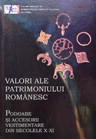 Valori ale patrimoniului romanesc. Podoabe si accesorii vestimentare din secolele X-XI