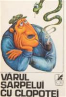 Varul sarpelui cu clopotei [cu dedicatia autorului]