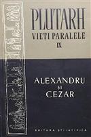 Vieti paralele IX, Alexandru si Cezar