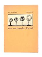 Vom wachsenden Erdball / [On Expanding Earth] - Inscribed by author; extremely rare copy, Berlin, 1933