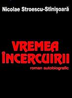 Vremea incercuirii - roman autobiografic