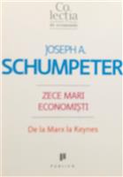 Zece mari economisti. De la Marx la Keynes
